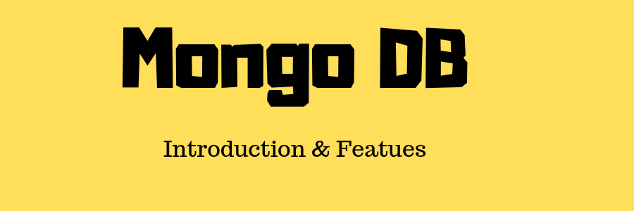 Introduction to MongoDB and its features