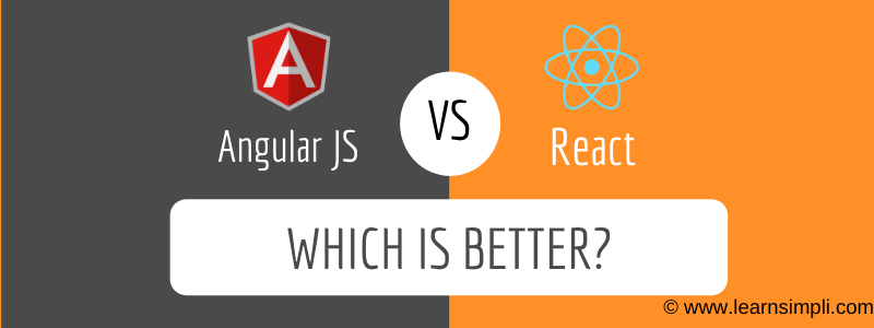 React vs angular comparison which is better?