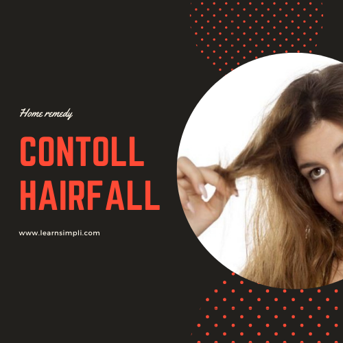 How to Control Hair fall?