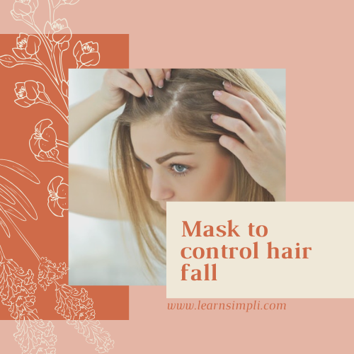 Mask to control hair fall