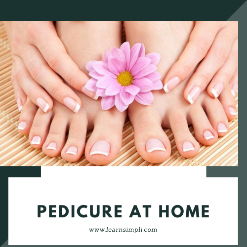 Pedicure at home