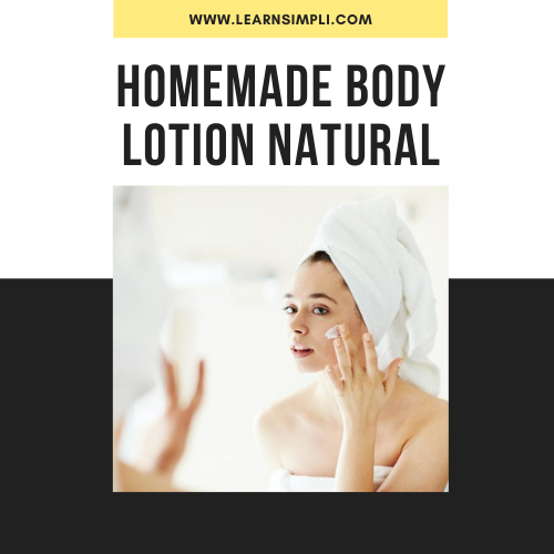 Homemade body lotion natural