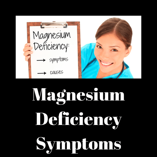 Magnesium Deficiency Symptoms and Causes