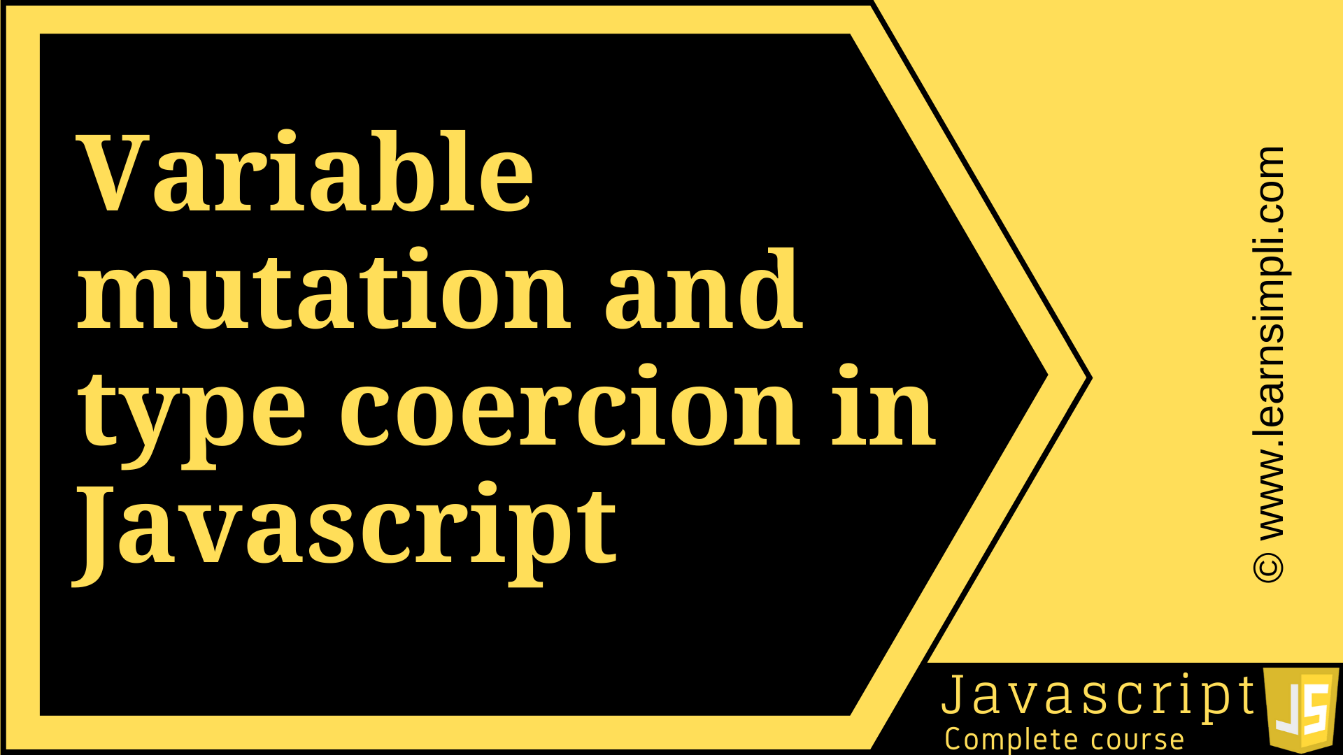 Variable mutation and type coercion in Javascript