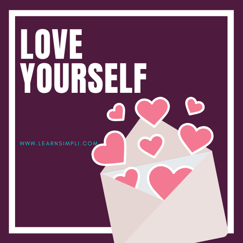 How to love yourself?