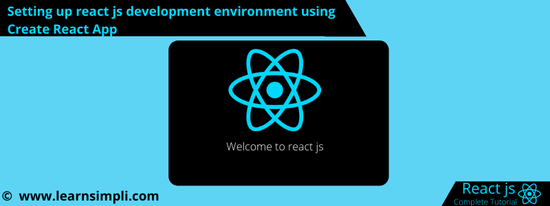 Setting up react js development environment using Create React App