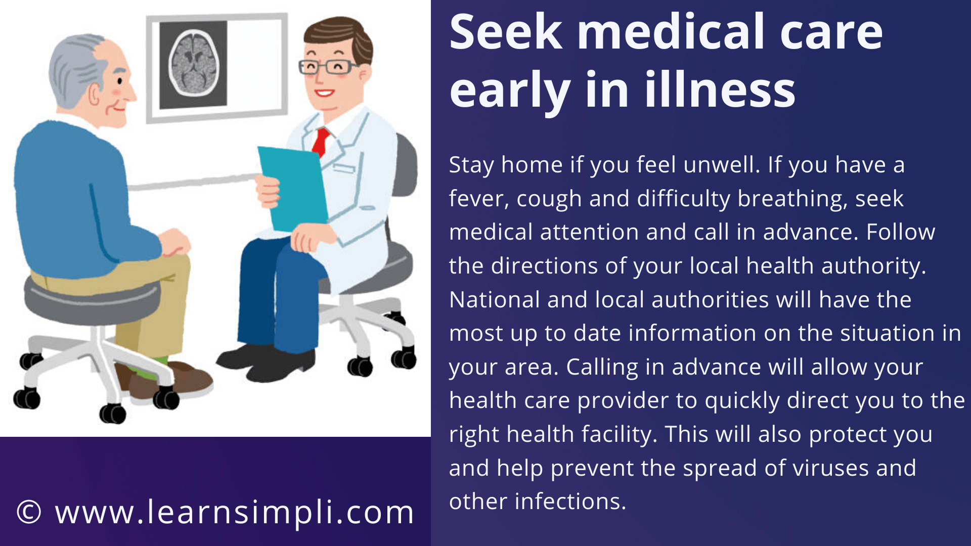 Seek medical care early in illness