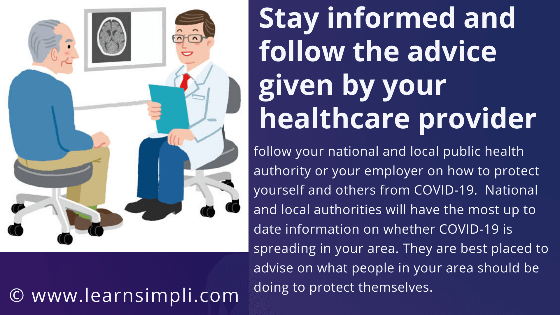 Stay informed and follow the advice given by your healthcare provider