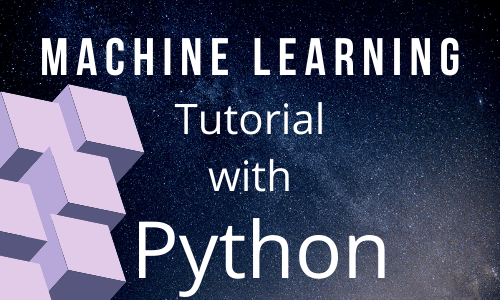 Machine learning tutorial with python