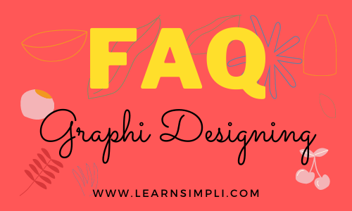 FAQs of Graphic design